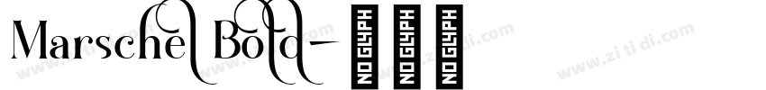 Marschel Bold字体转换